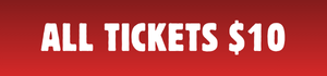 $10 TICKETS
