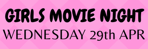 LADIES MOVIE NIGHT