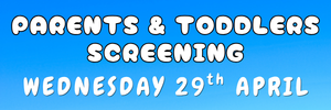 Parents and Toddlers Screening