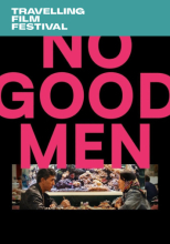 No Good Men (+ A Grief Encounter)